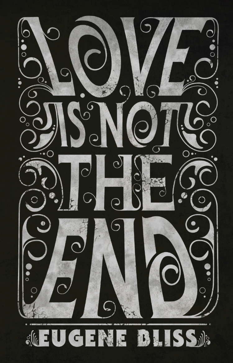 Love Is Not The End